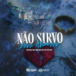 Album cover of Não Sirvo para Namorar