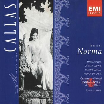 Maxim forsøg protein Maria Callas - Norma (1997 - Remaster), Act I, Scene 1: Casta diva (Norma/Coro):  listen with lyrics | Deezer