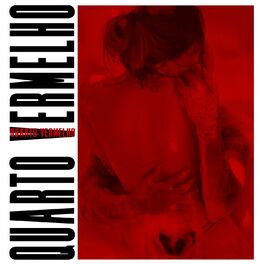 Album cover of Quarto Vermelho