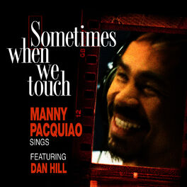 Album cover of Sometimes When We Touch (feat. Dan Hill)