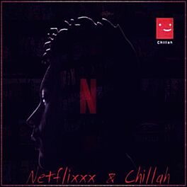 Album cover of Netflixxx & Chillah