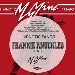 Album cover of Hypnotic Tango - Frankie Knuckles Remix