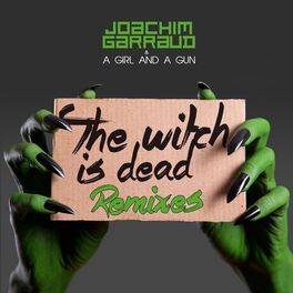 Album cover of The Witch Is Dead (Remixes)