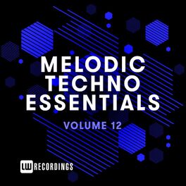 Album cover of Melodic Techno Essentials, Vol. 12