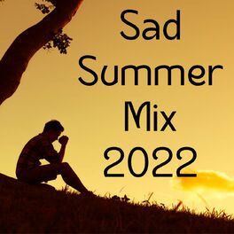 Album cover of Sad Summer Mix 2022