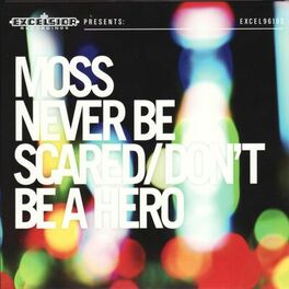 Album cover of Never Be Scared / Don't Be a Hero