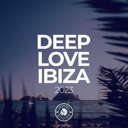 Album cover of Deep Love Ibiza 2023
