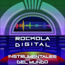Album cover of Rockola Digital Instrumentales del Mundo