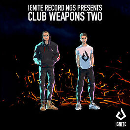 Album cover of Ignite Presents: Club Weapons, Vol. 2