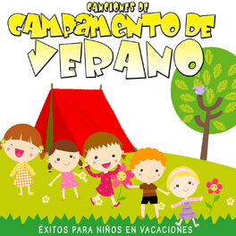 Grupo Infantil Guarderia Pon Exitos Para Ninos En Vacaciones Canciones De Campamento De Verano Lyrics And Songs Deezer