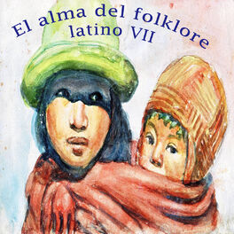 Album cover of El Alma del Folklore Latino VII