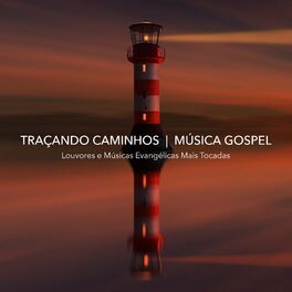 Album cover of Música Gospel: Louvores e Músicas Evangélicas Mais Tocadas