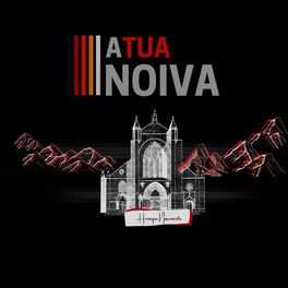 Album cover of A Tua Noiva