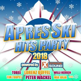 Album cover of Après Ski Hits Party 2018 powered by Xtreme Sound