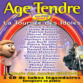 Album cover of Age tendre... La tournée des idoles, Vol. 3: La magie des années 60-70-80