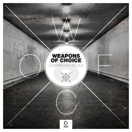 Album cover of Weapons of Choice - Underground Sounds #8