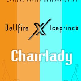 Album cover of Chairlady (feat. Ice prince)