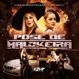 Album cover of Pose de Malokeira