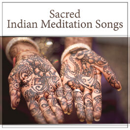Album cover of Sacred Indian Meditation Songs – Shamanic Dreams with Tribal Meditation Music, Hypnosis, Healing Nature Sounds for Buddhist Wisdom