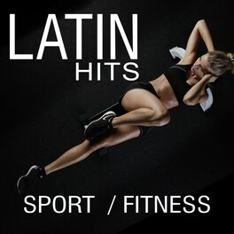 Album cover of Sport Fitness Latin Hits