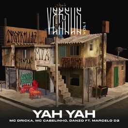 Album cover of Yah Yah (Versus Vol. 1) [feat. Tropkillaz & Marcelo D2]