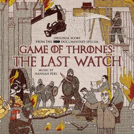 Album cover of Game of Thrones: The Last Watch (Music from the HBO Documentary)