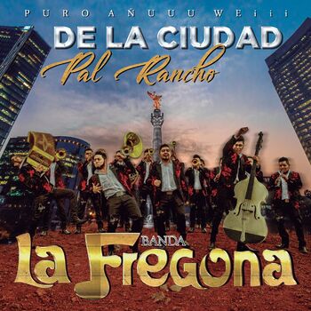 Banda La Fregona - Popurrí del Centenario: El Centenario / Lamberto  Quintero / Arboles de la Barranca: listen with lyrics | Deezer