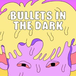 Album cover of Bullets in the Dark
