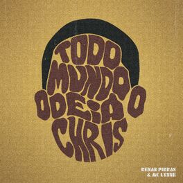 Album cover of Todo Mundo Odeia o Chris
