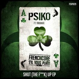 Album cover of Shut (the F**k) up EP
