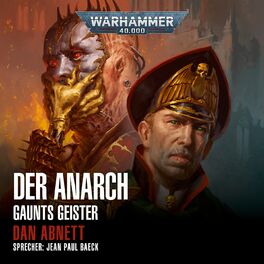 Album cover of Warhammer 40.000 - Gaunts Geister 15: Der Anarch (Ungekürzt)