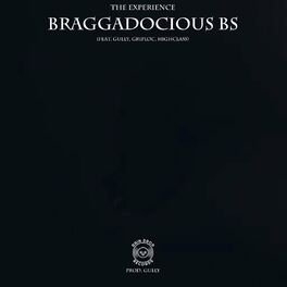 Album cover of Braggadocious BS (feat. Gully, Griploc & Highclass)