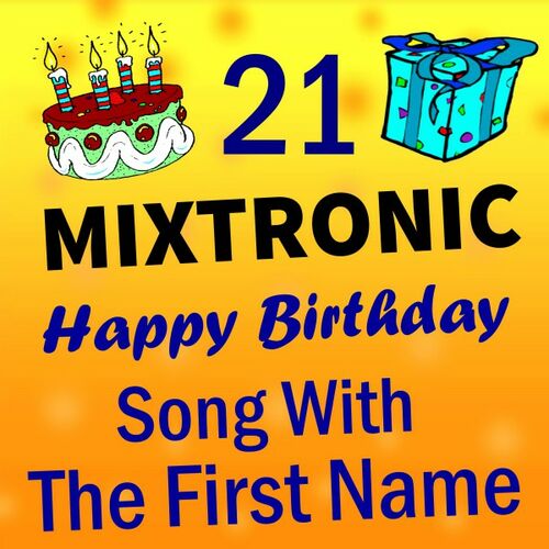 Mixtronic Happy Birthday Charlotte Listen With Lyrics Deezer