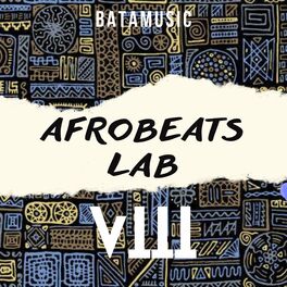 Album cover of Afrobeats Lab VIII