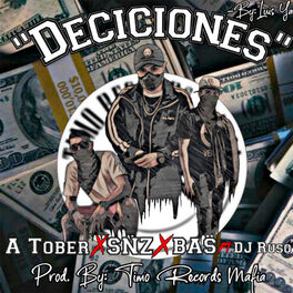 Album cover of Decisiones (feat. BAS, SNZ & a Tober)
