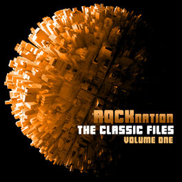 Album cover of Rock Nation: The Classic Files, Vol. 1