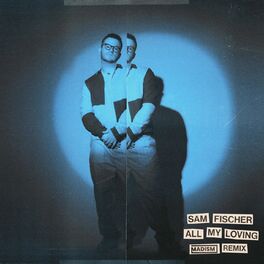 Album cover of All My Loving (Madism Remix)