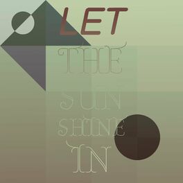 Album cover of Let The Sun Shine In