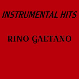 Album cover of Instrumental Hits Rino Gaetano (Karaoke Basi)
