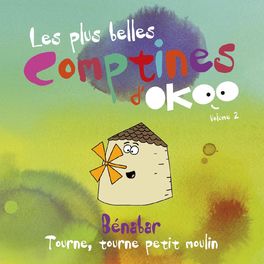 Album cover of Tourne, tourne petit moulin (feat. Bénabar) (Les plus belles comptines d'Okoo Volume 2)