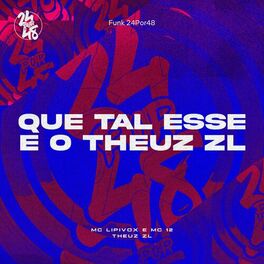 Album cover of Que Tal Esse e o Theuz Zl