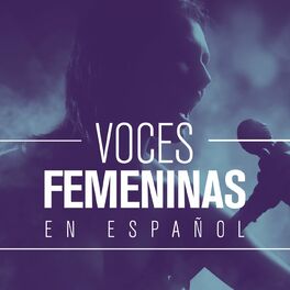 Album cover of Voces Femeninas en Español