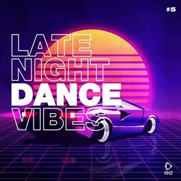 Album cover of Late Night Dance Vibes #5
