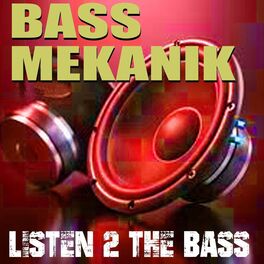 Album cover of Listen 2 the Bass