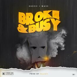 Album cover of Broke & Busy (feat. Wave)