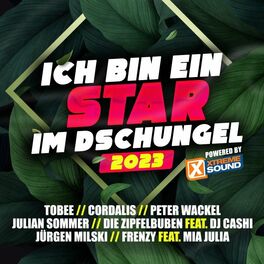 Album cover of Ich bin ein Star im Dschungel 2023 powered by Xtreme Sound