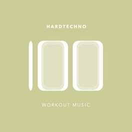 Album cover of 100 Hardtechno Workout Music