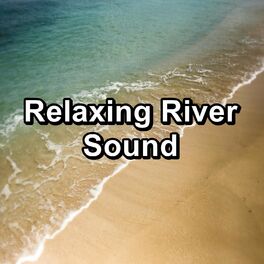 Album cover of Relaxing River Sound