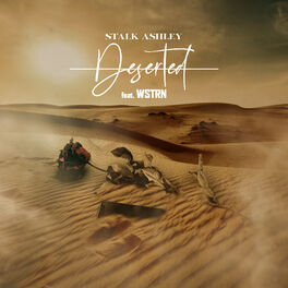 Album cover of Deserted (feat. WSTRN)