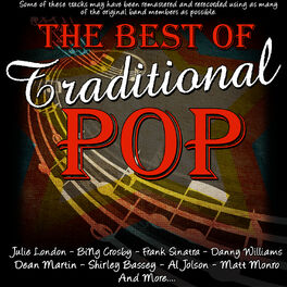 rulle salut pie Various Artists - The Best Of Traditional Pop: lyrics and songs | Deezer